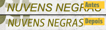 Os títulos do site, antes (com fontes do sistema) e depois (com fonte gerada pelo Cufón)